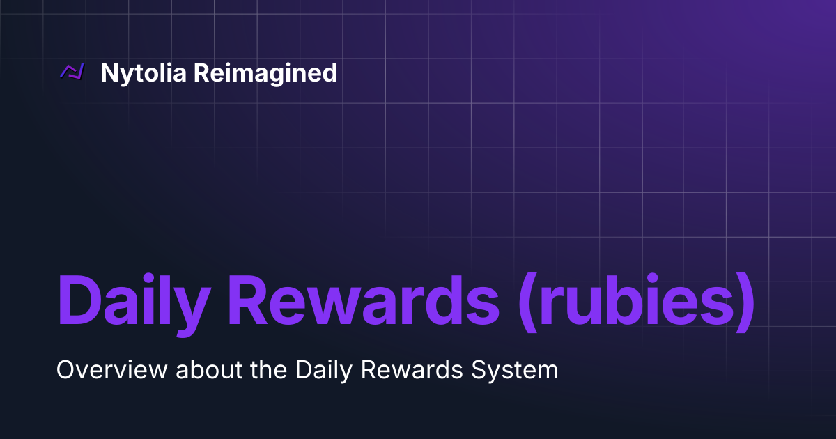 Daily Rewards (rubies) | Nytolia.net